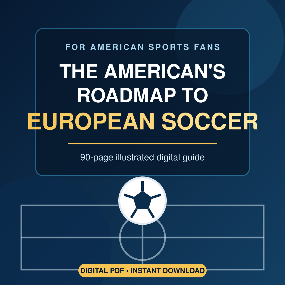 The American’s Roadmap to European Soccer digital guide cover
